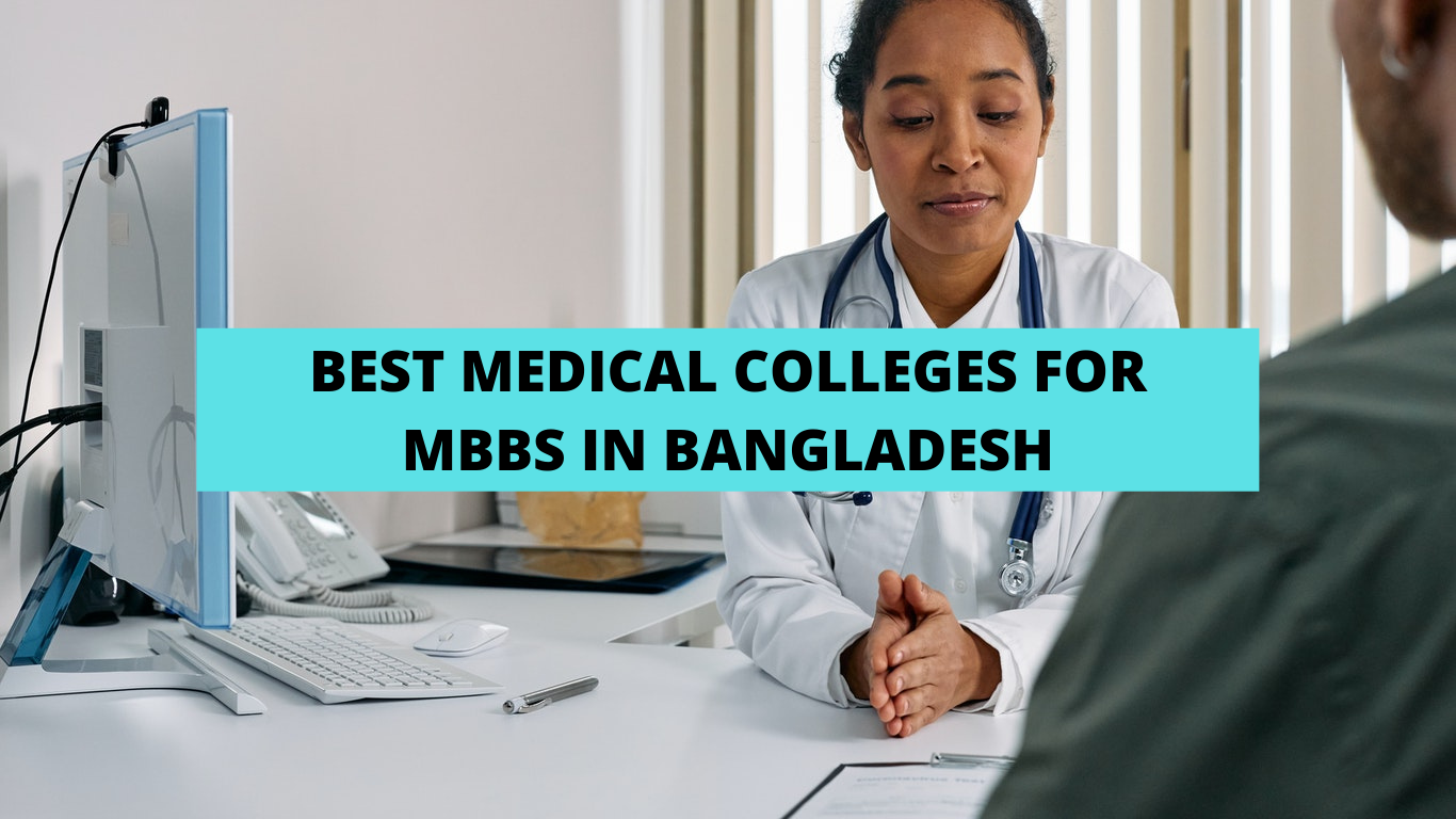 Best Medical Colleges for MBBS In Bangladesh
