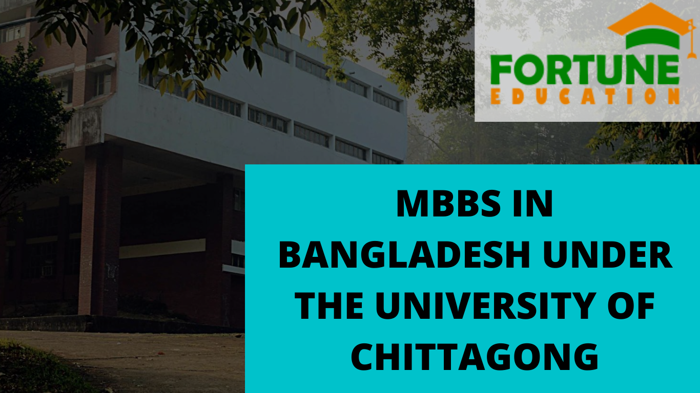 MBBS in Bangladesh under the University of Chittagong