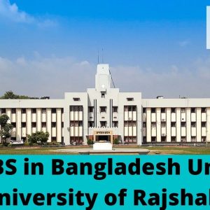 MBBS in Bangladesh Under University Of Rajshahi