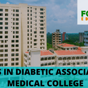 Diabetic Association Medical College | MBBS for International Students