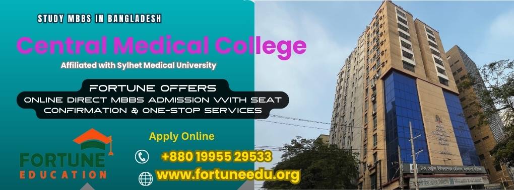 Mbbs Admission in Bangladesh Central Medical College