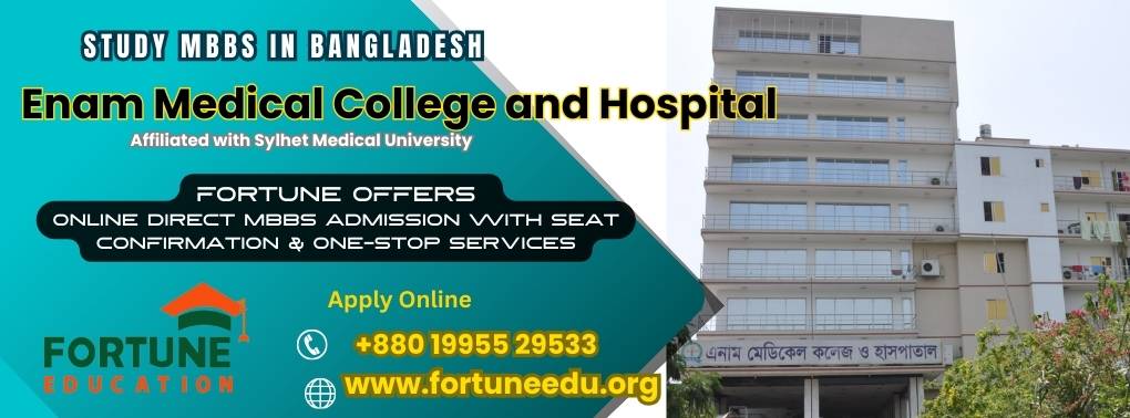 MBBS in Enam Medical College and Hospital