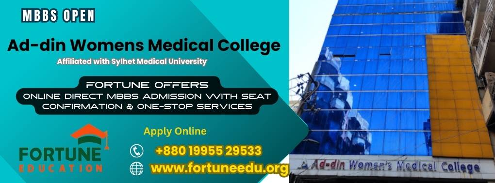 MBBS in Ad-din Womens Medical College
