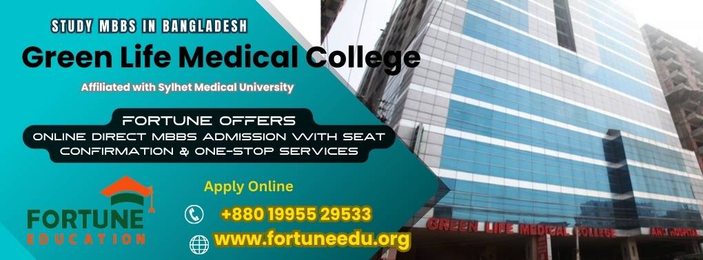 MBBS in Green Life Medical College