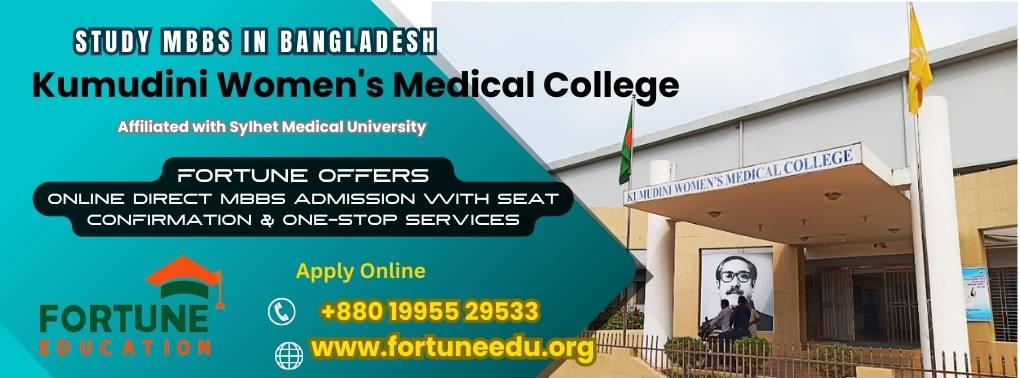 MBBS in Bangladesh Kumudini Women's Medical College