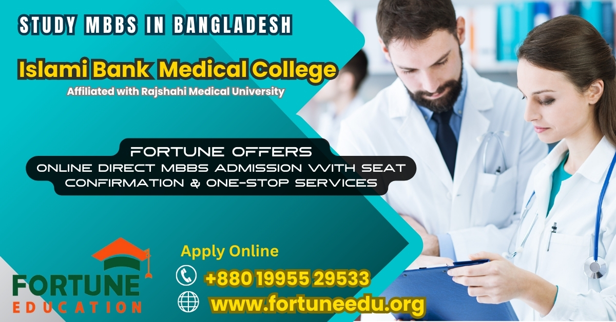 MBBS Admission in Islami Bank Medical College