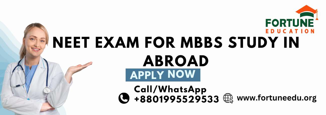 NEET Exam for MBBS Study in Abroad