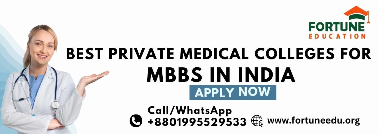 best private medical colleges for mbbs in india